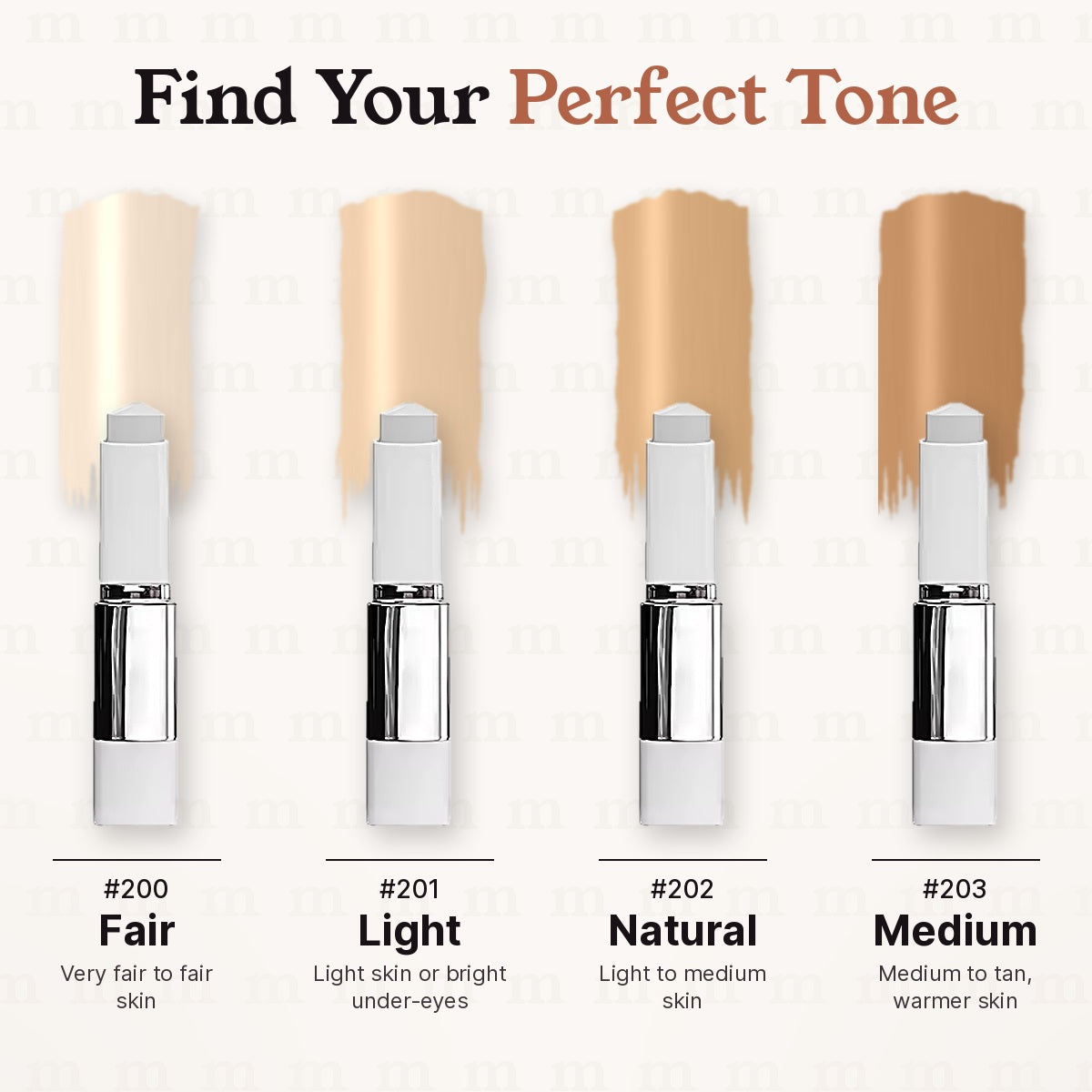 Find your perfect tone: #200 Fair, #201 Light, #202 Natural, #203 Medium